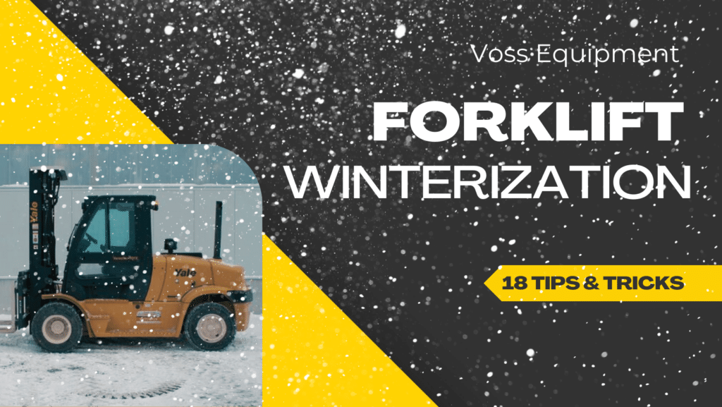 18 Forklift Tips and Tricks for Winter Weather