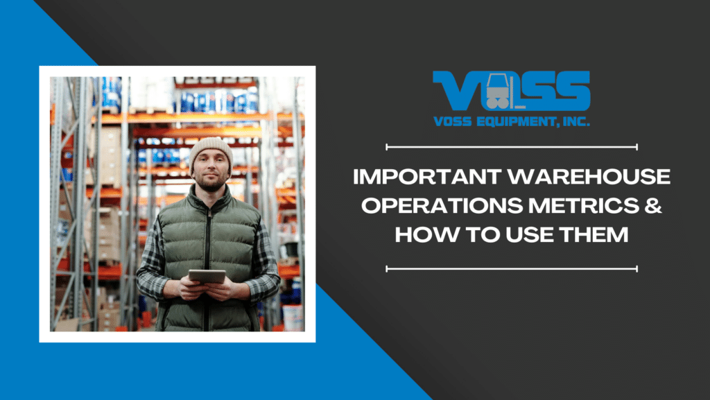 Man in fulfillment center holding an ipad with the words "Important Warehouse Operations Metrics & How to Use Them" written over a black and blue background.
